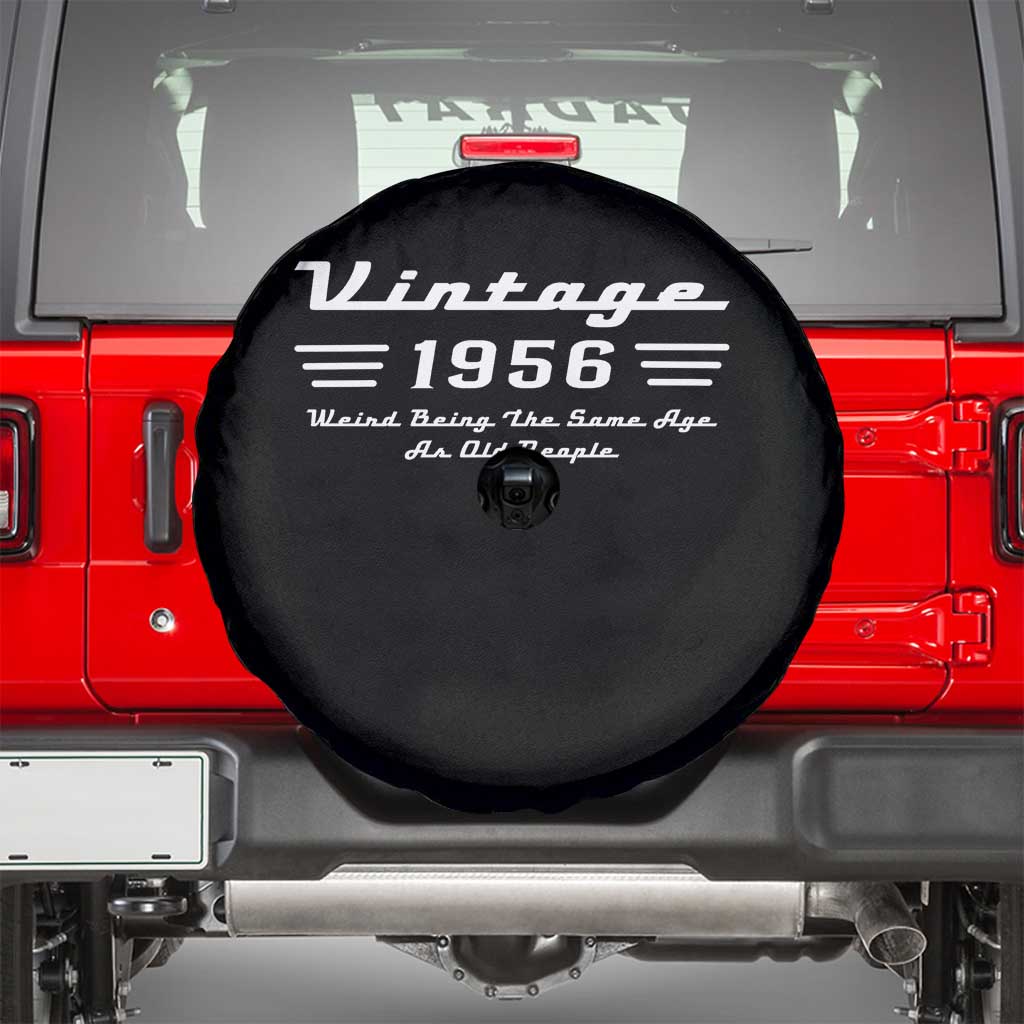 Vintage 70th Birthday Spare Tire Cover 70yr 1956 Weird Being The Same Age As Old People TS10 Black Print Your Wear