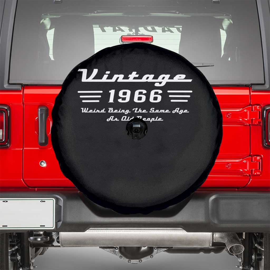 Vintage 60th Birthday Spare Tire Cover 60yr 1966 Weird Being The Same Age As Old People TS10 Black Print Your Wear
