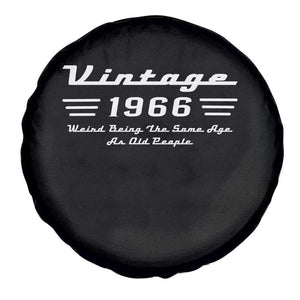 Vintage 60th Birthday Spare Tire Cover 60yr 1966 Weird Being The Same Age As Old People TS10 Print Your Wear