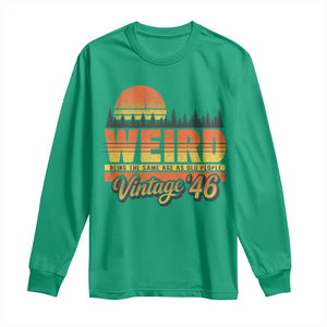 Funny 80th Birthday Long Sleeve Shirt Retro 1946 Weird Being The Same Age As Old People TS10 Irish Green Print Your Wear
