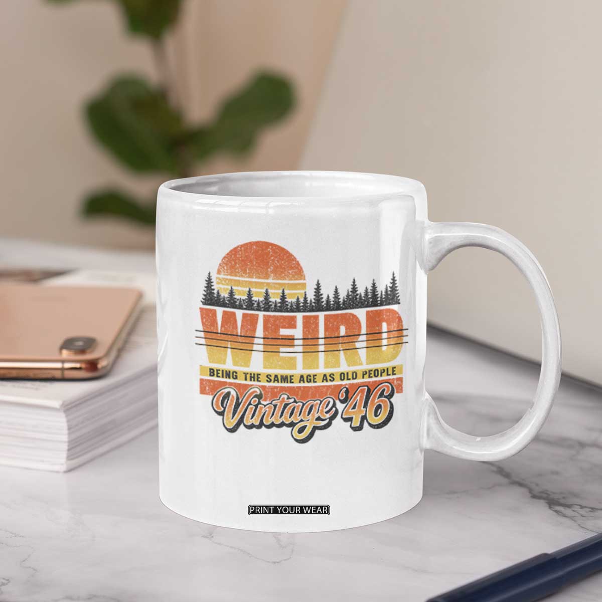 Funny 80th Birthday Coffee Mug Retro 1946 Weird Being The Same Age As Old People TS10 Print Your Wear