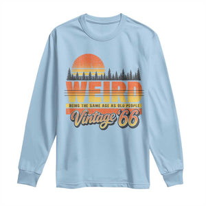 Funny 60th Birthday Long Sleeve Shirt Retro 1966 Weird Being The Same Age As Old People TS10 Light Blue Print Your Wear