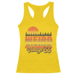 Funny 60th Birthday Racerback Tank Top Retro 1966 Weird Being The Same Age As Old People TS10 Daisy Print Your Wear