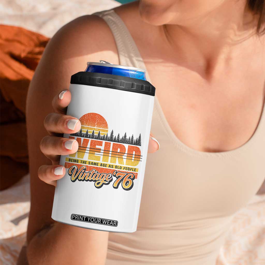 Funny 50th Birthday 4 in 1 Can Cooler Tumbler Retro 1976 Weird Being The Same Age As Old People TS10 Print Your Wear
