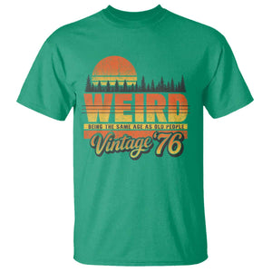 Funny 50th Birthday T Shirt Retro 1976 Weird Being The Same Age As Old People TS10 Irish Green Print Your Wear