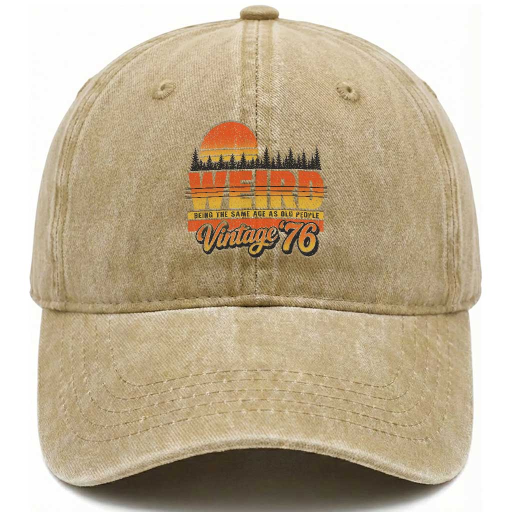 Funny 50th Birthday Washed Cotton Baseball Cap Retro 1976 Weird Being The Same Age As Old People TS10 Print Your Wear