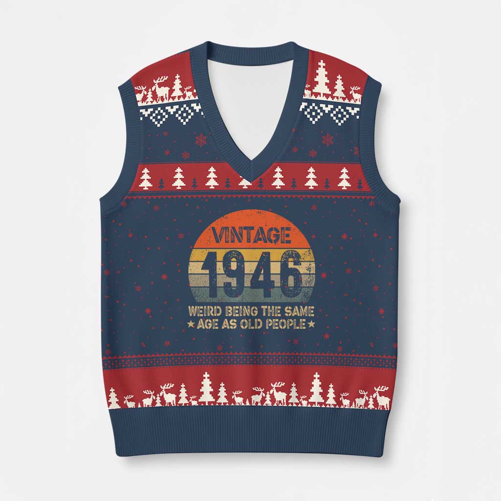 80th Birthday V-Neck Knit Sweater Vest Retro 1946 Weird Being The Same Age As Old People TS10 Navy Red Print Your Wear