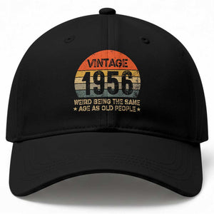 70th Birthday Baseball Cap Retro 1956 Weird Being The Same Age As Old People TS10 Print Your Wear
