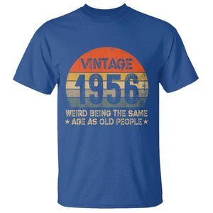 70th Birthday T Shirt Retro 1956 Weird Being The Same Age As Old People TS10 Royal Blue Print Your Wear