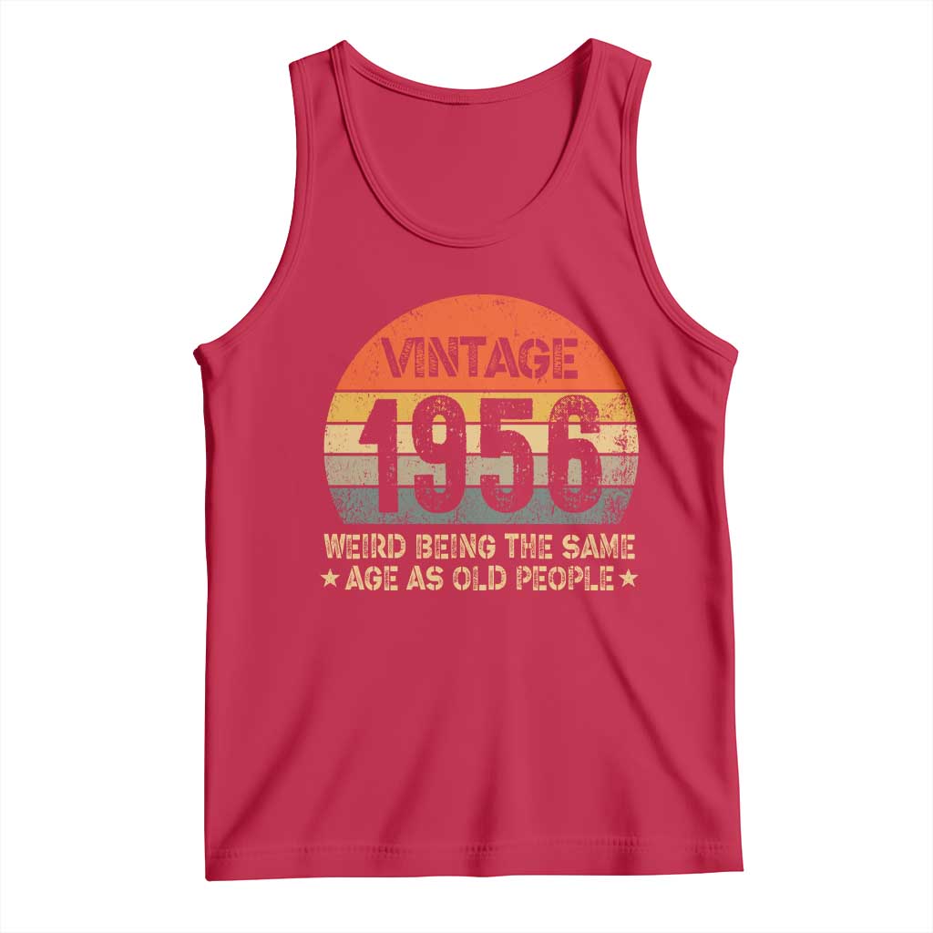 70th Birthday Tank Top Retro 1956 Weird Being The Same Age As Old People TS10 Red Print Your Wear