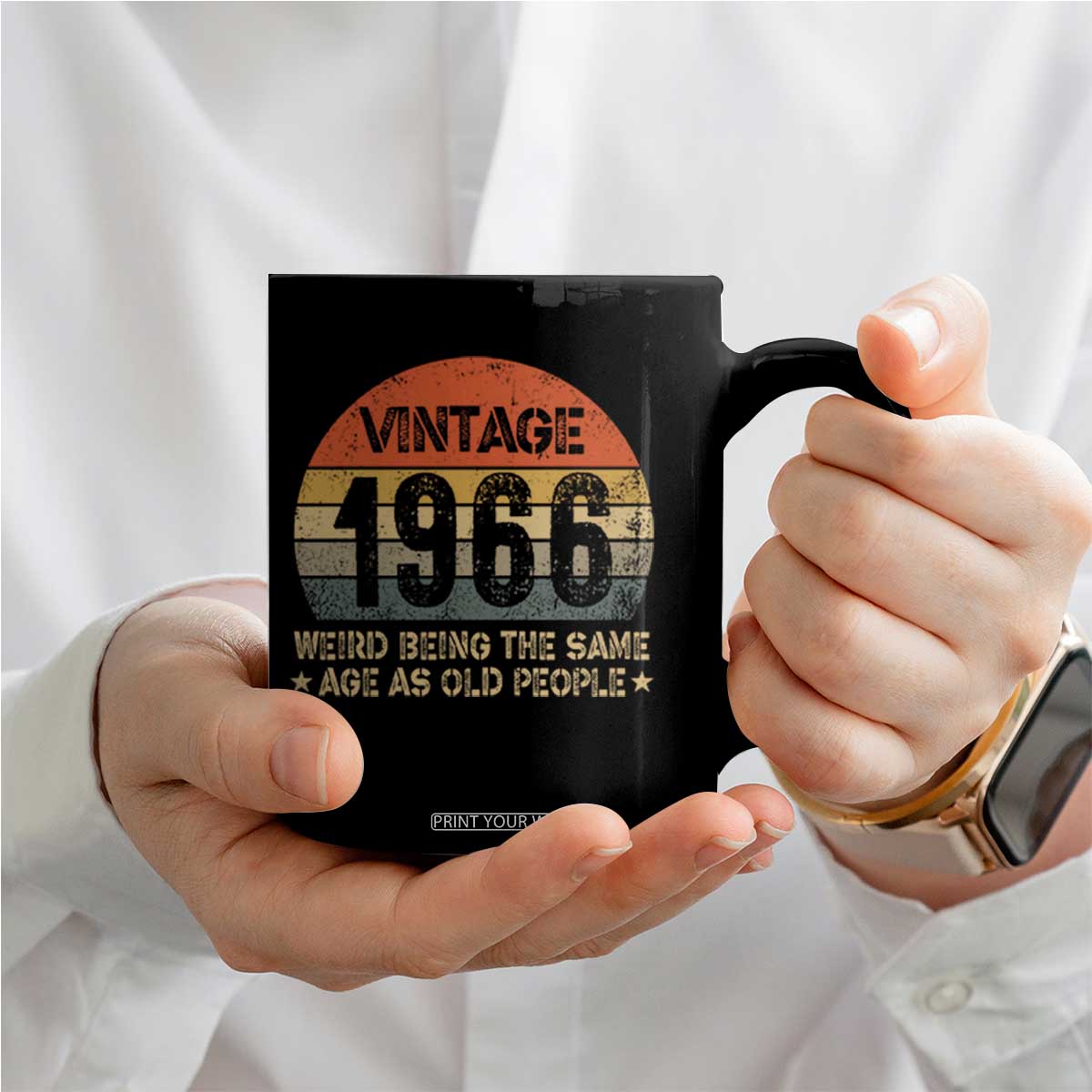 60th Birthday Coffee Mug Retro 1966 Weird Being The Same Age As Old People TS10 Print Your Wear