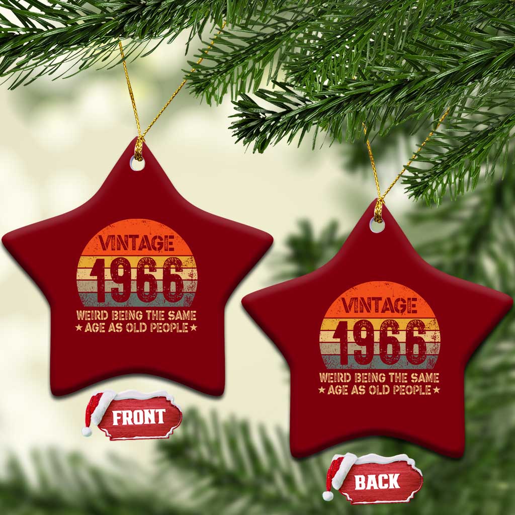 60th Birthday Ceramic Ornament Retro 1966 Weird Being The Same Age As Old People TS10 Print Your Wear