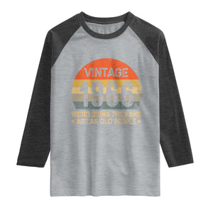 60th Birthday Raglan Shirt Retro 1966 Weird Being The Same Age As Old People TS10 Heather Gray Heather Charcoal Print Your Wear