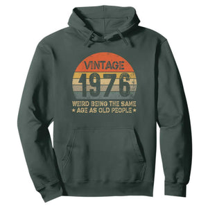 50th Birthday Hoodie Retro 1976 Weird Being The Same Age As Old People TS10 Dark Forest Green Print Your Wear