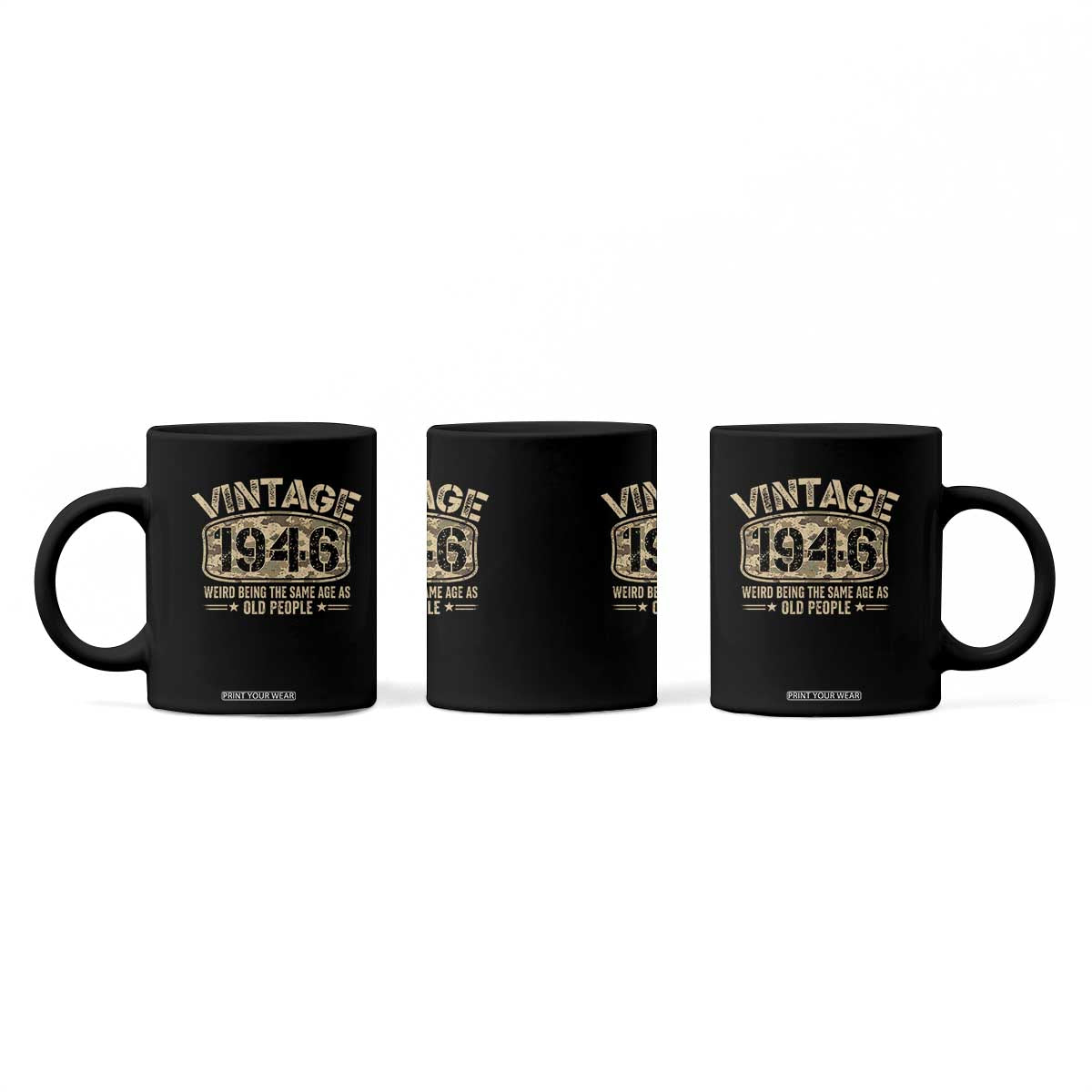 80th Birthday Gift For Men Coffee Mug Retro Camo 1946 Weird Being The Same Age As Old People TS10 Print Your Wear