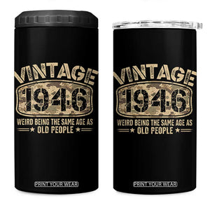 80th Birthday Gift For Men 4 in 1 Can Cooler Tumbler Retro Camo 1946 Weird Being The Same Age As Old People TS10 One Size: 16 oz Black Print Your Wear