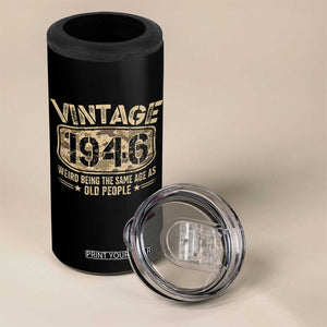 80th Birthday Gift For Men 4 in 1 Can Cooler Tumbler Retro Camo 1946 Weird Being The Same Age As Old People TS10 Print Your Wear