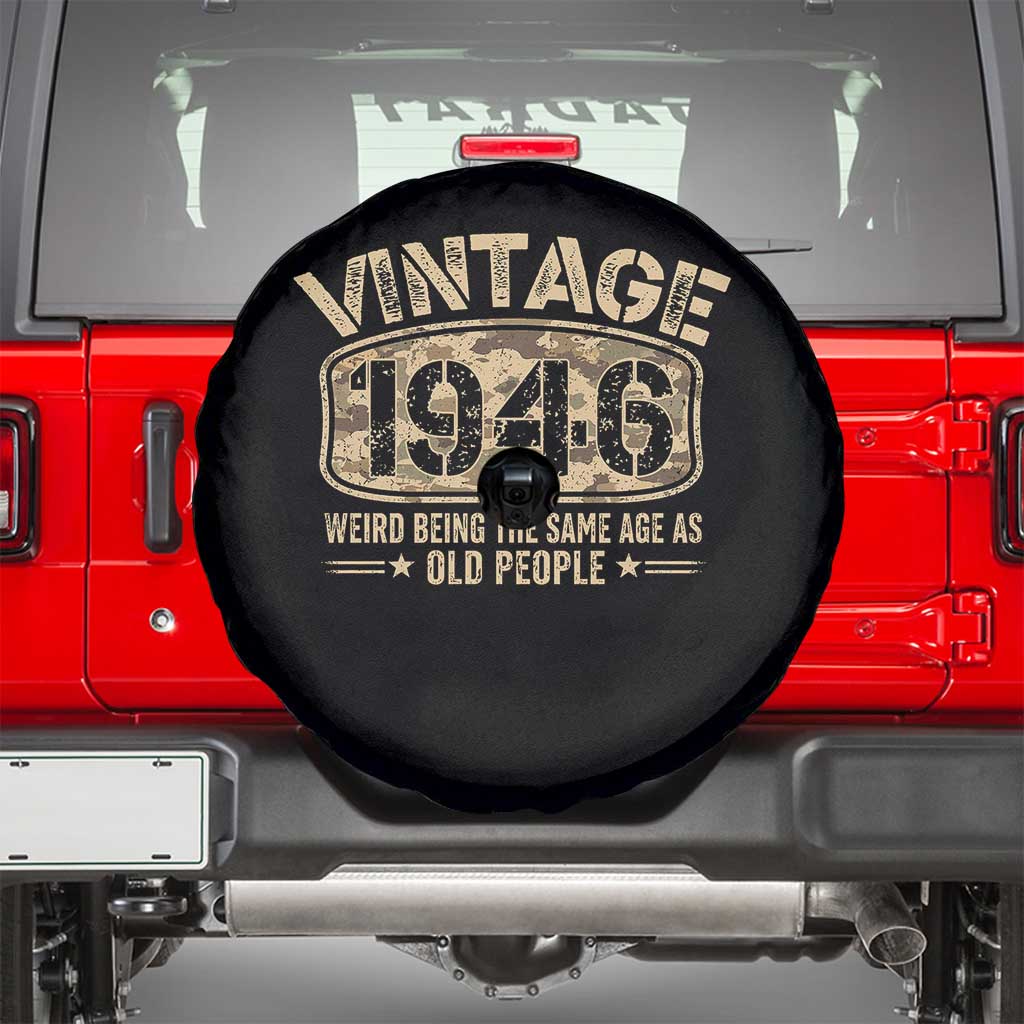 80th Birthday Gift For Men Spare Tire Cover Retro Camo 1946 Weird Being The Same Age As Old People TS10 Black Print Your Wear
