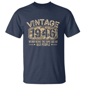 80th Birthday Gift For Men T Shirt Retro Camo 1946 Weird Being The Same Age As Old People TS10 Navy Print Your Wear