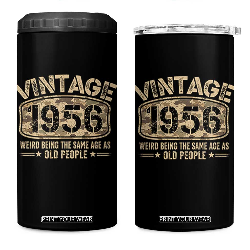 70th Birthday Gift For Men 4 in 1 Can Cooler Tumbler Retro Camo 1956 Weird Being The Same Age As Old People TS10 One Size: 16 oz Black Print Your Wear