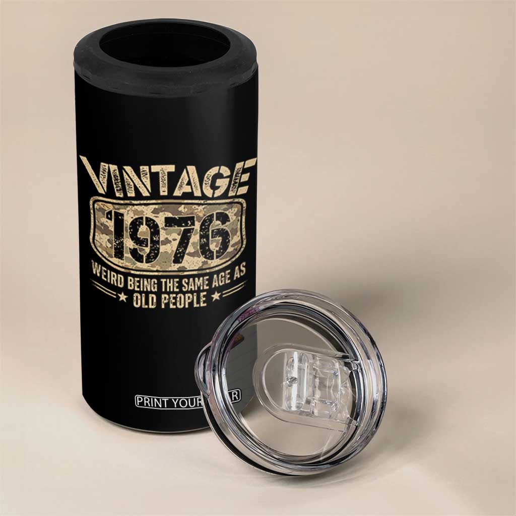 50th Birthday Gift For Men 4 in 1 Can Cooler Tumbler Retro Camo 1976 Weird Being The Same Age As Old People TS10 Print Your Wear