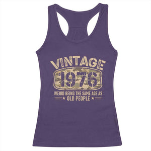 50th Birthday Gift For Men Racerback Tank Top Retro Camo 1976 Weird Being The Same Age As Old People TS10 Purple Print Your Wear