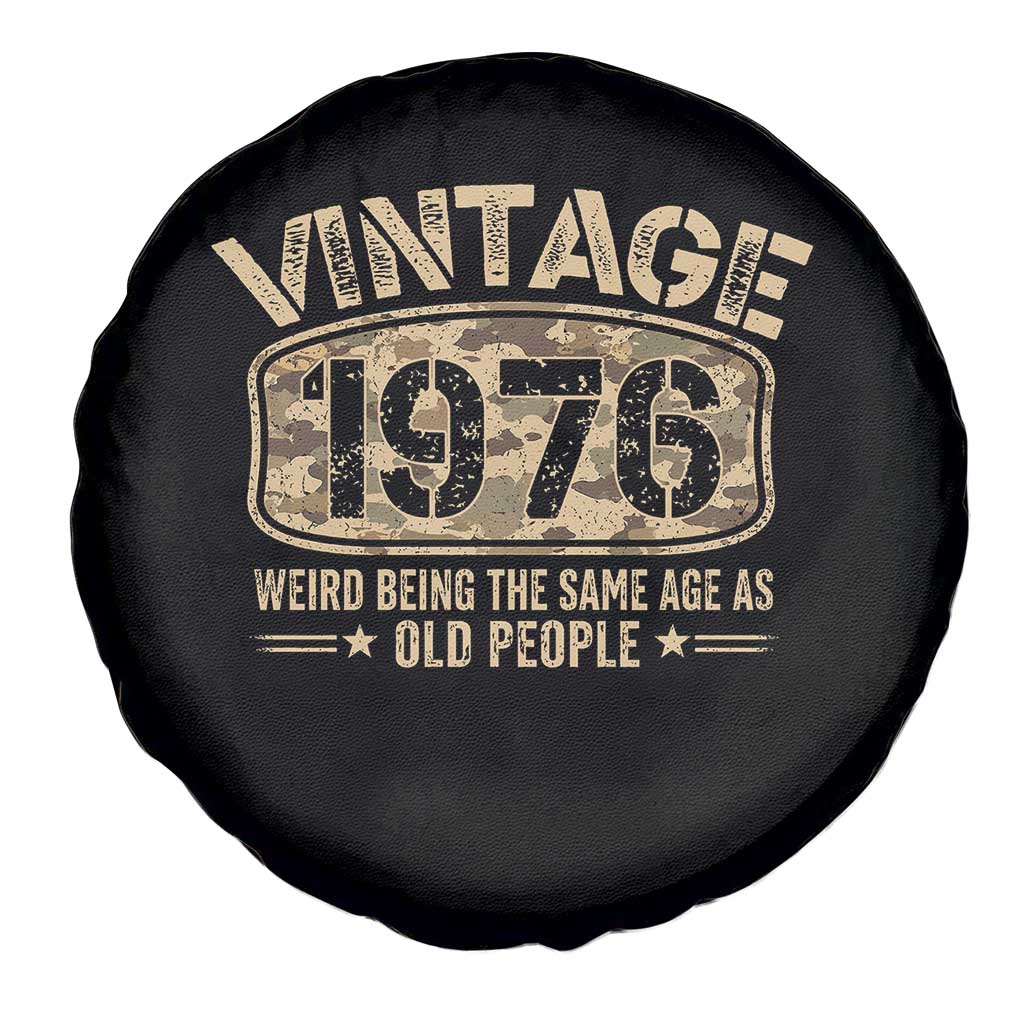 50th Birthday Gift For Men Spare Tire Cover Retro Camo 1976 Weird Being The Same Age As Old People TS10 Print Your Wear