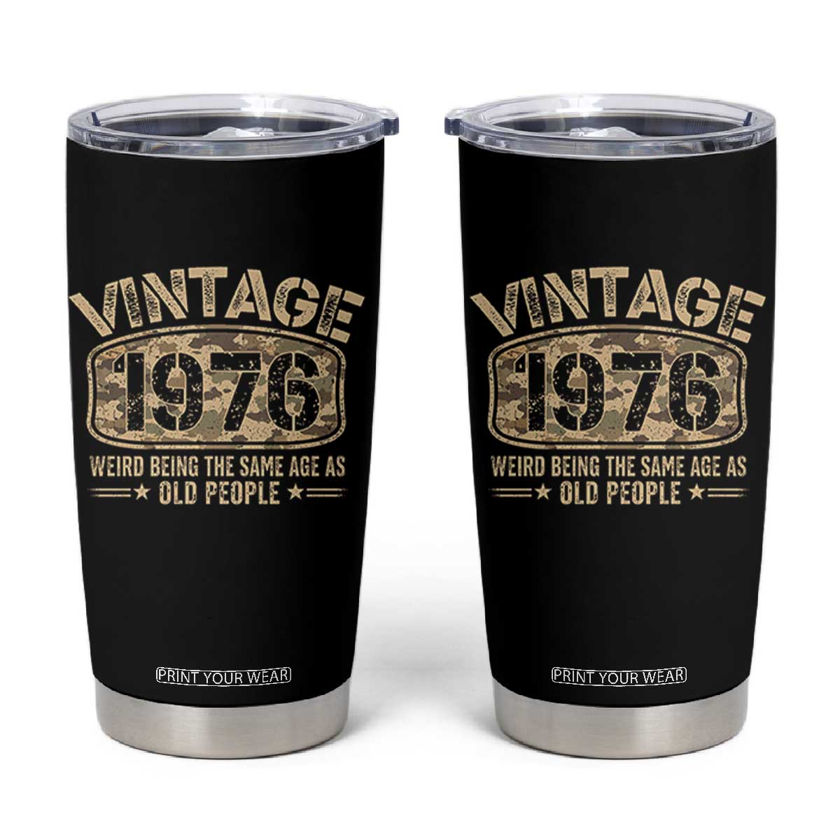 50th Birthday Gift For Men Tumbler Cup Retro Camo 1976 Weird Being The Same Age As Old People TS10 Black Print Your Wear