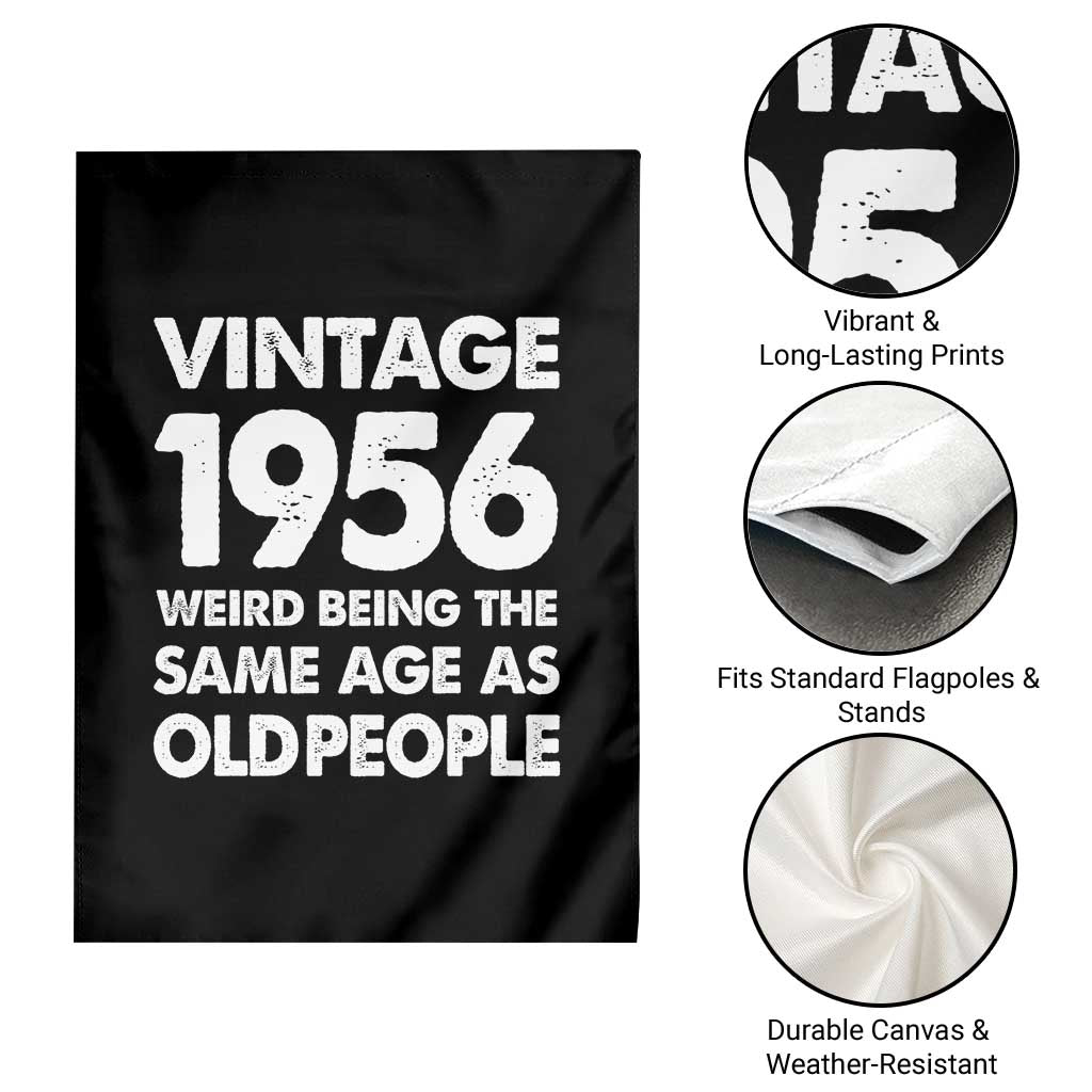 Funny 70th Birthday Garden Flag Turning 70 Year Old Gifts Weird Being The Same Age As Old People TS10 Print Your Wear