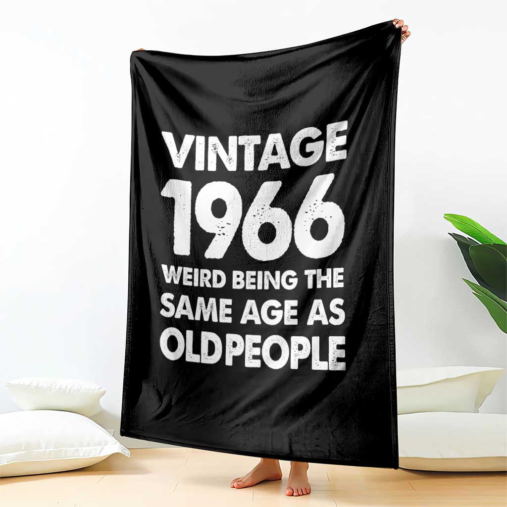 Funny 60th Birthday Throw Blanket Turning 60 Year Old Gifts Weird Being The Same Age As Old People TS10 Print Your Wear