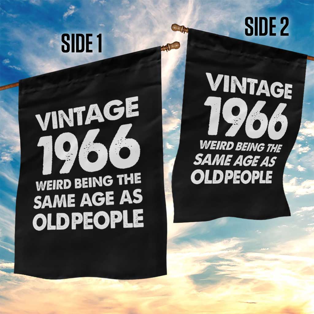 Funny 60th Birthday Garden Flag Turning 60 Year Old Gifts Weird Being The Same Age As Old People TS10 Print Your Wear