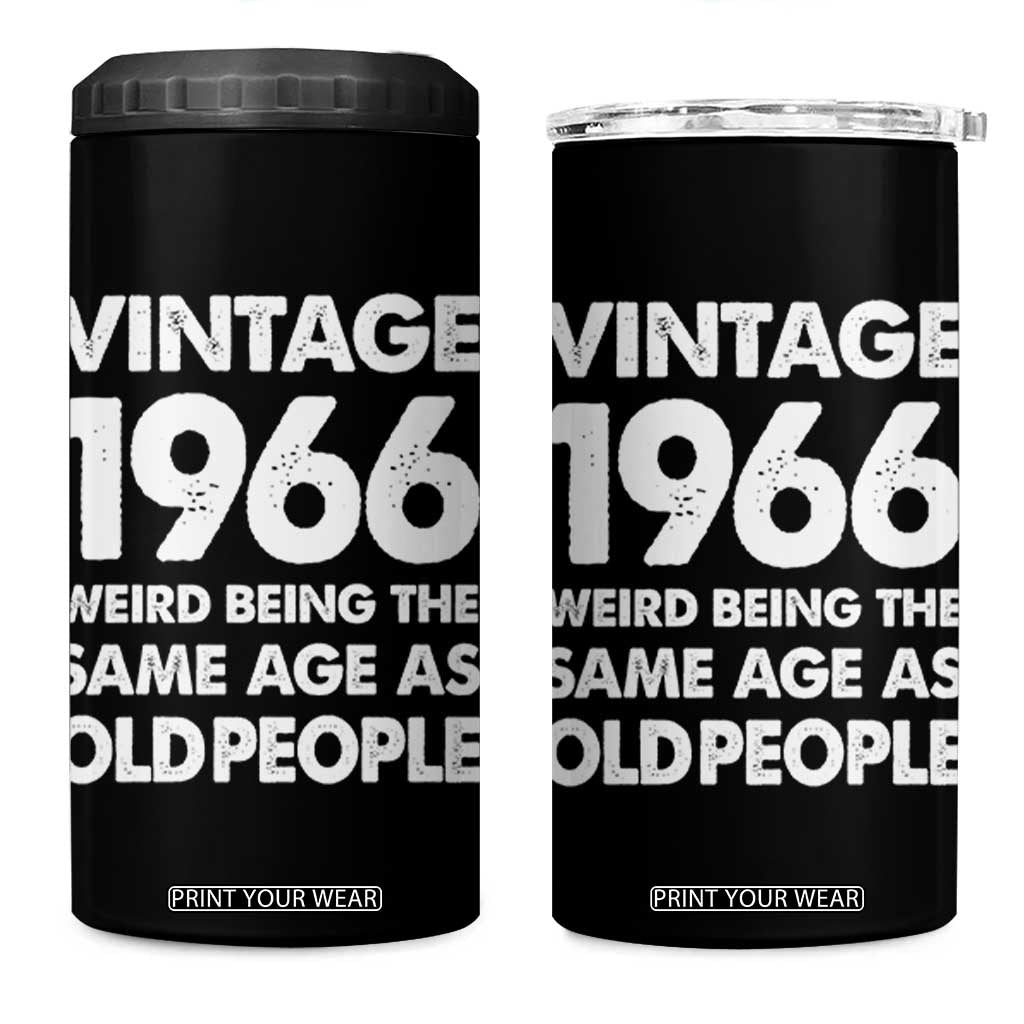 Funny 60th Birthday 4 in 1 Can Cooler Tumbler Turning 60 Year Old Gifts Weird Being The Same Age As Old People TS10 One Size: 16 oz Black Print Your Wear