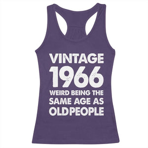 Funny 60th Birthday Racerback Tank Top Turning 60 Year Old Gifts Weird Being The Same Age As Old People TS10 Purple Print Your Wear