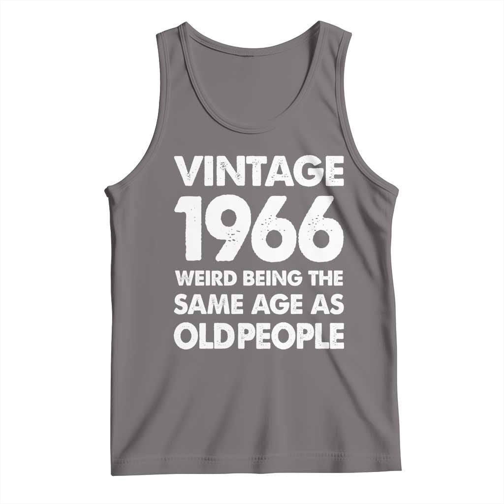 Funny 60th Birthday Tank Top Turning 60 Year Old Gifts Weird Being The Same Age As Old People TS10 Deep Heather Print Your Wear