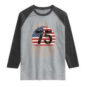 Funny 75th Birthday Raglan Shirt Vintage US Flag Built 75 Years Ago Parts Original TS10 Heather Gray Heather Charcoal Print Your Wear