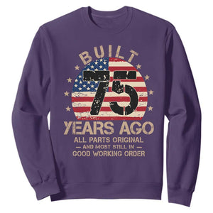 Funny 75th Birthday Sweatshirt Vintage US Flag Built 75 Years Ago Parts Original TS10 Purple Print Your Wear