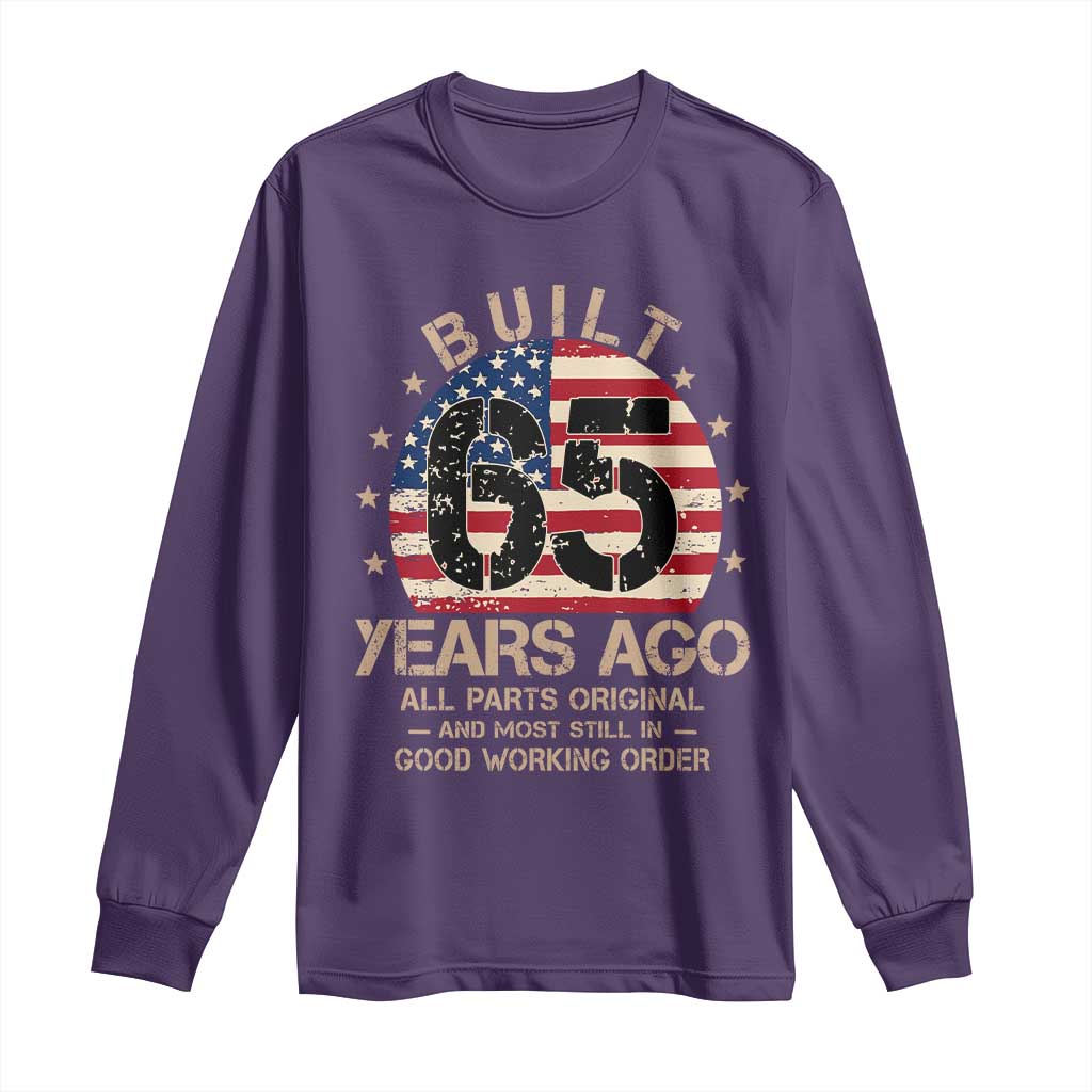 Funny 65th Birthday Long Sleeve Shirt Vintage US Flag Built 65 Years Ago Parts Original TS10 Purple Print Your Wear