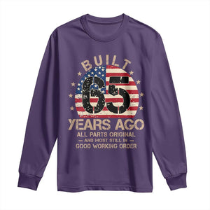 Funny 65th Birthday Long Sleeve Shirt Vintage US Flag Built 65 Years Ago Parts Original TS10 Purple Print Your Wear
