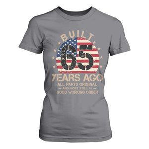 Funny 65th Birthday T Shirt For Women Vintage US Flag Built 65 Years Ago Parts Original TS10 Charcoal Print Your Wear