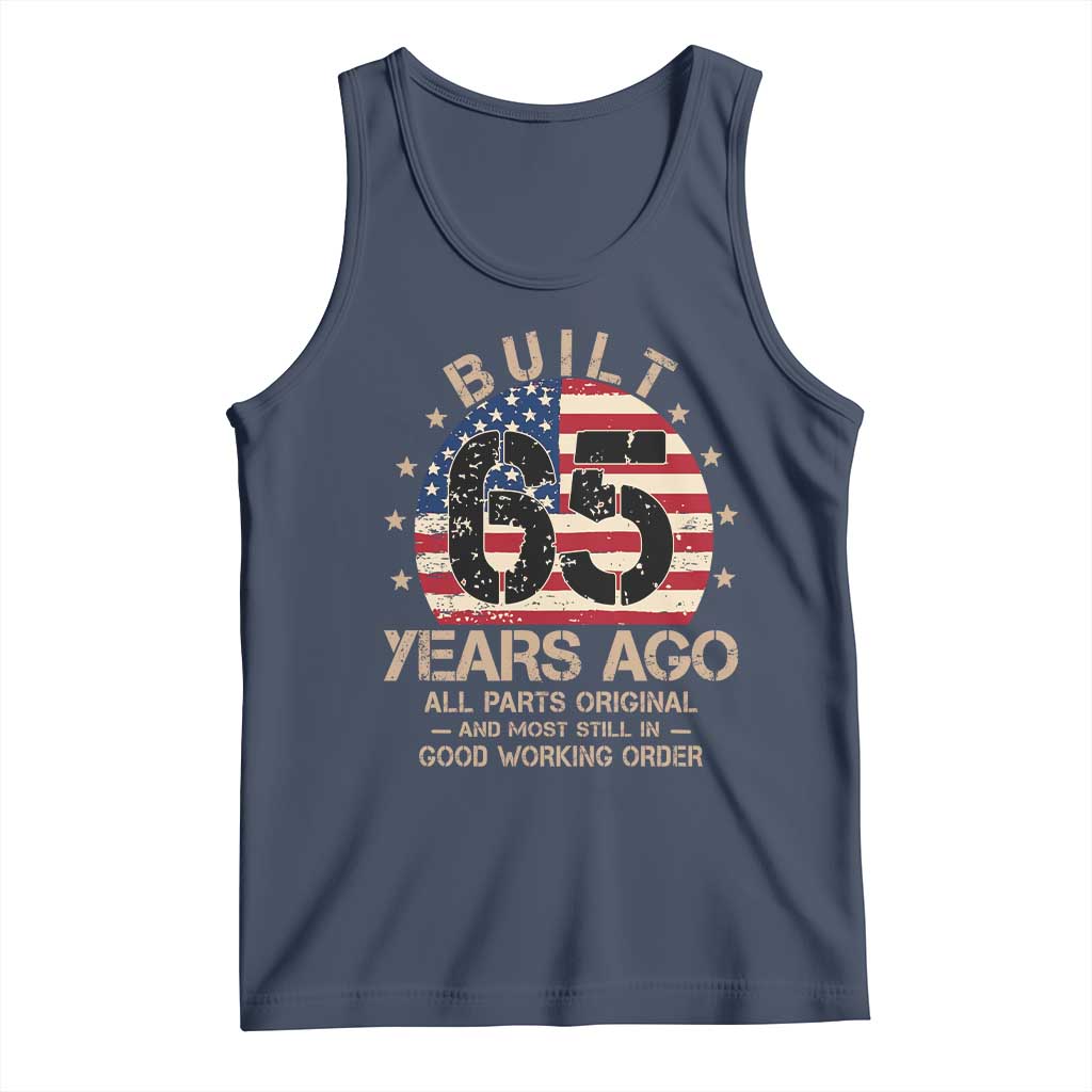 Funny 65th Birthday Tank Top Vintage US Flag Built 65 Years Ago Parts Original TS10 Navy Print Your Wear