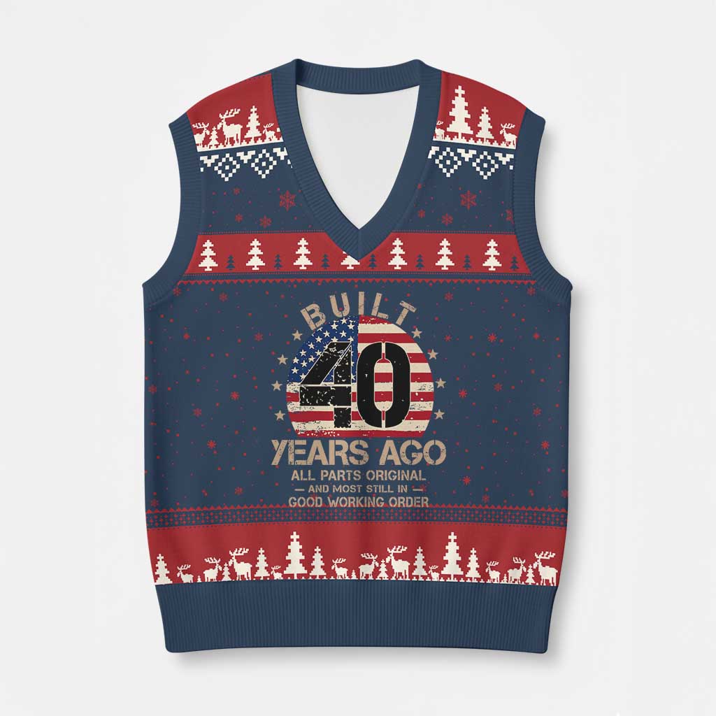 Funny 40th Birthday V-Neck Knit Sweater Vest Vintage US Flag Built 40 Years Ago Parts Original TS10 Navy Red Print Your Wear