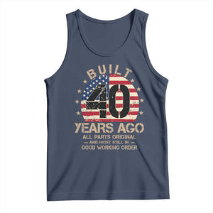 Funny 40th Birthday Tank Top Vintage US Flag Built 40 Years Ago Parts Original TS10 Navy Print Your Wear