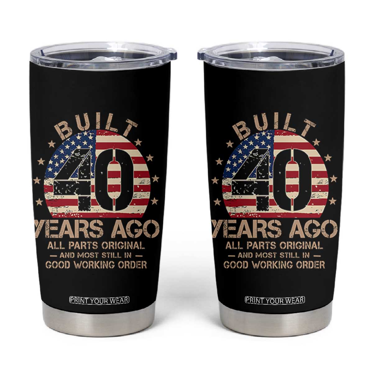Funny 40th Birthday Tumbler Cup Vintage US Flag Built 40 Years Ago Parts Original TS10 Black Print Your Wear