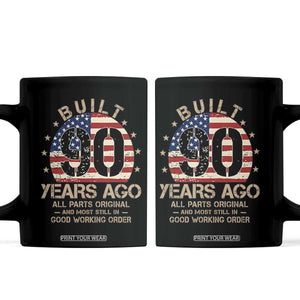 Funny 90th Birthday Coffee Mug Vintage US Flag Built 90 Years Ago Parts Original TS10 Black Print Your Wear
