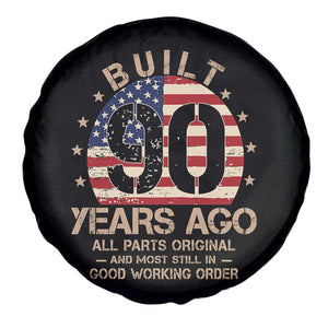 Funny 90th Birthday Spare Tire Cover Vintage US Flag Built 90 Years Ago Parts Original TS10 Print Your Wear