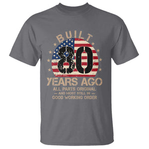 Funny 80th Birthday T Shirt Vintage US Flag Built 80 Years Ago Parts Original TS10 Charcoal Print Your Wear