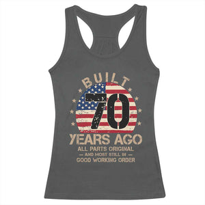 Funny 70th Birthday Racerback Tank Top Vintage US Flag Built 70 Years Ago Parts Original TS10 Dark Heather Print Your Wear
