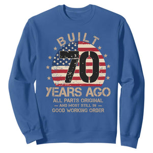 Funny 70th Birthday Sweatshirt Vintage US Flag Built 70 Years Ago Parts Original TS10 Royal Blue Print Your Wear