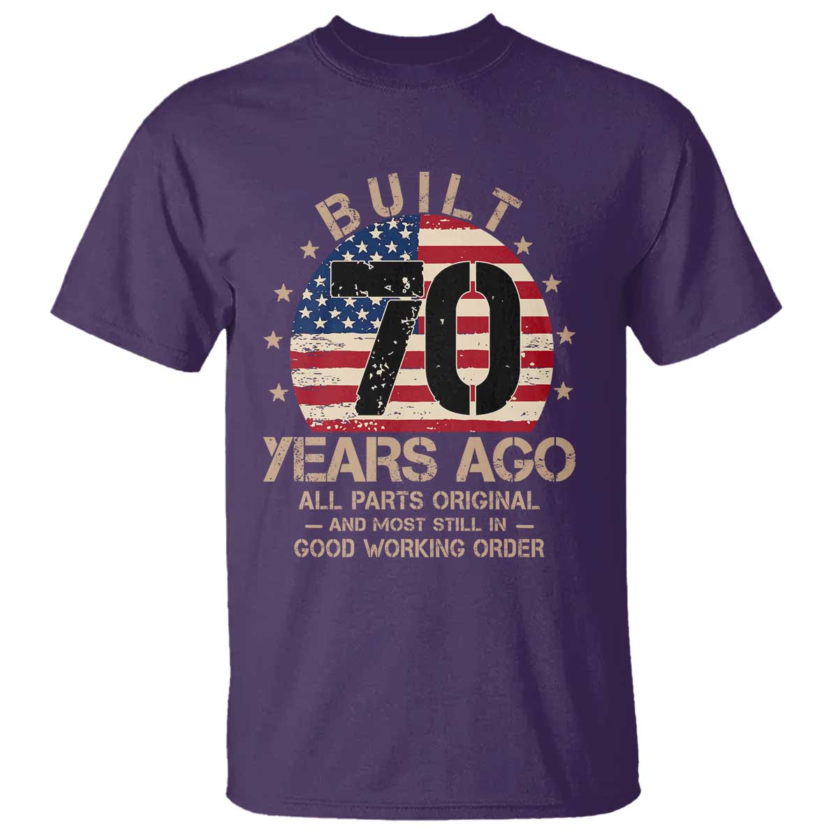 Funny 70th Birthday T Shirt Vintage US Flag Built 70 Years Ago Parts Original TS10 Purple Print Your Wear