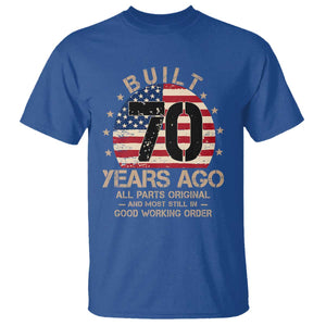 Funny 70th Birthday T Shirt Vintage US Flag Built 70 Years Ago Parts Original TS10 Royal Blue Print Your Wear